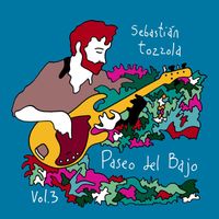 Sebastián Tozzola - Paseo del Bajo, Vol. 3
