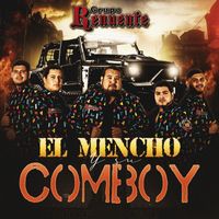 Grupo Renuente - El Mencho y Su Comboy