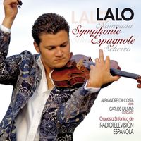 Alexandre Da Costa - Lalo - Symphonie Espagnole
