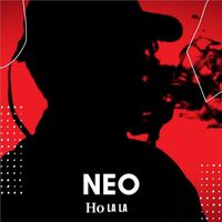 Neo - Ho La La (Explicit)
