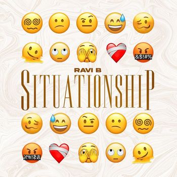 Ravi B - Situationship