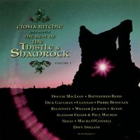 Various Artists - Fiona Ritchie Presents the Best of Thistle & Shamrock Volume 1