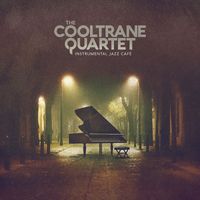 The Cooltrane Quartet - Instrumental Jazz Café