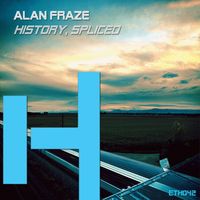 Alan Fraze - History, Spliced