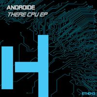 Androide - There CPU