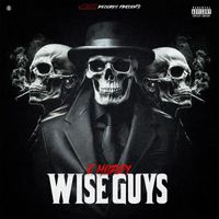E Mozzy - Wise Guys (Explicit)