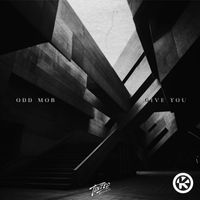 Odd Mob - Give You