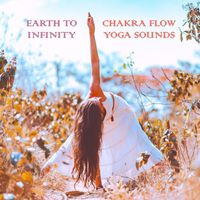 Jona Pesendorfer - Earth to Infinity (Chakra Flow Yoga Sounds)