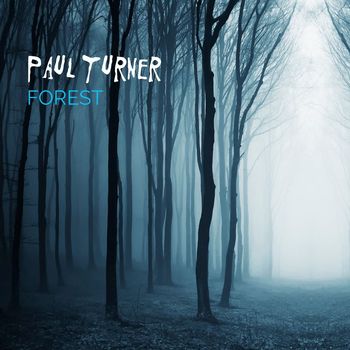 Paul Turner - Forest