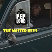 Pep Love - The Master Keys (Explicit)