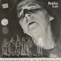 Bobby Lee - The Holly Bears the Crown