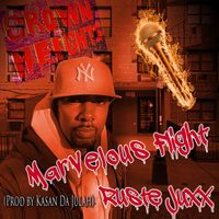 Ruste Juxx - Marvelous Flight (Explicit)