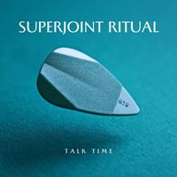 Superjoint Ritual - Time Talk