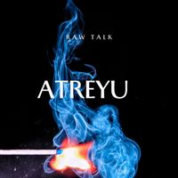 Atreyu - Raw Talk