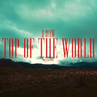 B-Slew - Top of the World