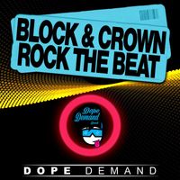 Block & Crown - Rock the Beat