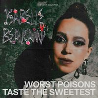 Isabelle Beaucamp - Worst Poisons Taste the Sweetest