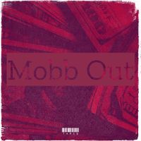 Tariq - Mobb Out (Explicit)