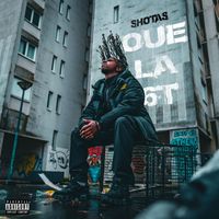 Shotas - Oue La 6T (Explicit)