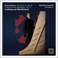 Gianluca Cascioli - Beethoven: Piano Sonatas, Op. 10 No. 3, Op. 26 & "Grande sonate pathétique", Op. 13