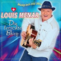 Louis Menar - Musig isch mis Läbe
