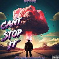 Stori - Cant Stop It (Explicit)