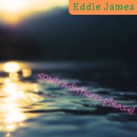 Eddie James - Contradictions Please!