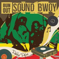Debbie Defire - Bun out Sound Bwoy