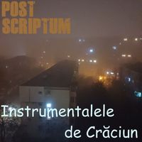 Post Scriptum - Instrumentalele De Crăciun