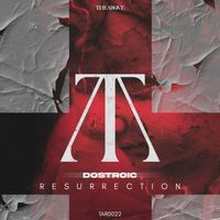 Dostroic - Resurrection EP