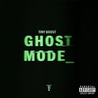 Tiny Boost - Ghost Mode (Explicit)