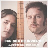 Alejandro Rosa, Lidia Aguilar - Canción de Invierno