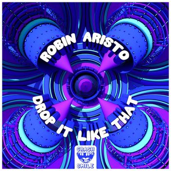 Robin Aristo - Drop It Like That