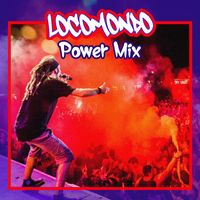 Locomondo - Locomondo Power Mix (Explicit)