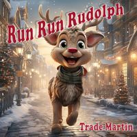 Trade Martin - Run Rudolph Run