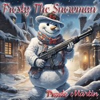 Trade Martin - Frosty The Snowman