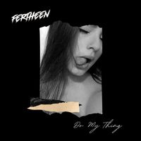 FERTHEEN - Do My Thing (Extended Mix)