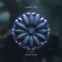 Tommy Loude - Losing You