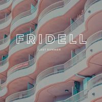 Fridell - Last Summer