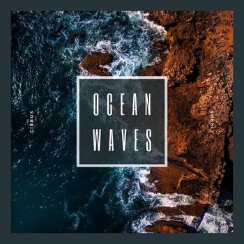 Cirrus - Ocean Waves