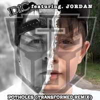 D4C - Potholes (Transformed Remix)