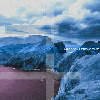 Marboc - Leaping Time (Explicit)