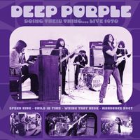 Deep Purple - Doing Their Thing... 1970