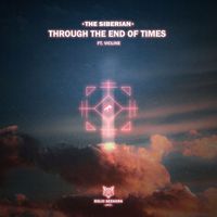 The Siberian - Through the End of Times