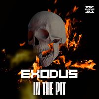 Exodus - In The Pit
