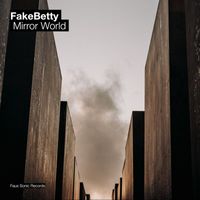 Fake Betty - Mirror World