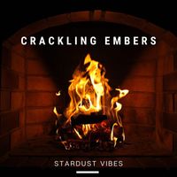 Stardust Vibes - Crackling Embers