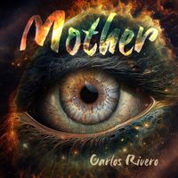 Carlos Rivero - Mother