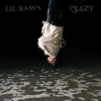 LiL Baby - Crazy