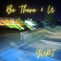 Yuri - Be There (4 U)